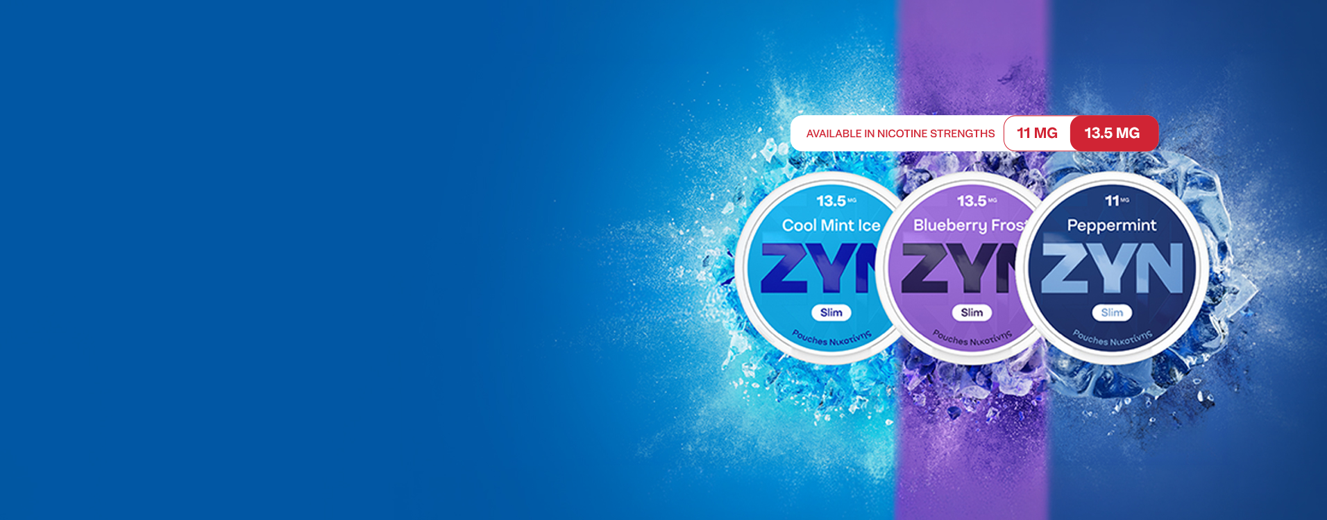 Three ZYN Slim cans featuring Cool Mint Ice (13.5 mg), Blueberry Frost (13.5 mg), and Peppermint (11 mg), set against an icy blue and purple gradient background. Available in 11 mg and 13.5 mg nicotine strengths. Offer: 3 ZYN for €9 (from €16.50).