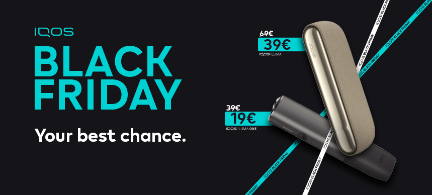 Advertisement for the IQOS Black Friday sale with discounted prices on two heated tobacco devices - the IQOS ILUMA, priced at €39 from €69, and the IQOS ILUMA ONE, priced at €19 from €39. The background is black with the text "IQOS BLACK FRIDAY Your best chance" prominently displayed in large letters.